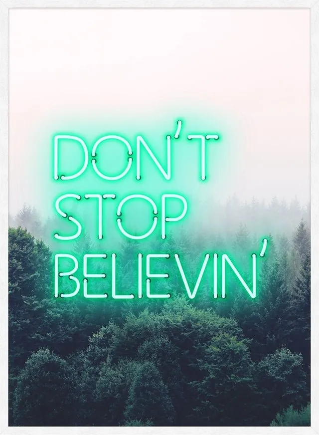 Dont Stop Believing Lyrics Neon Print
